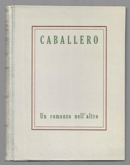 Un romanzo nell'altro - Fernàn Caballero - copertina