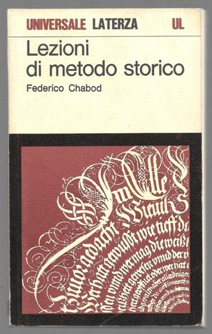 Lezione di metodo storico - Federico Chabod - Libro Usato - Laterza - | IBS
