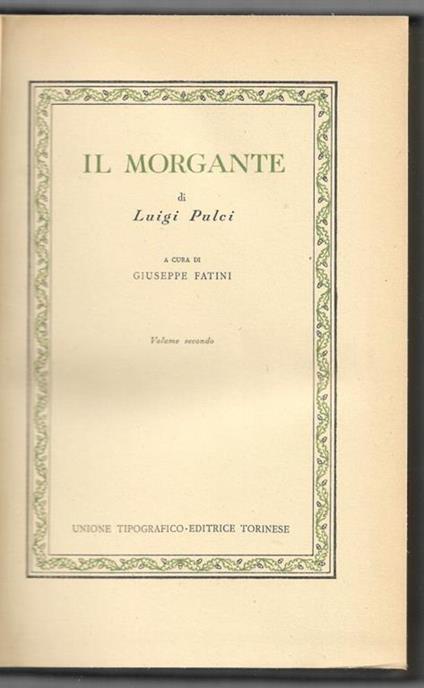 Il Morgante - Volume secondo - Giuseppe Fatini - copertina