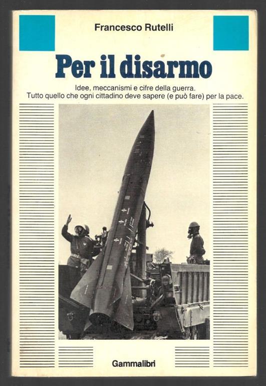 Per il disarmo - Francesco Rutelli - copertina