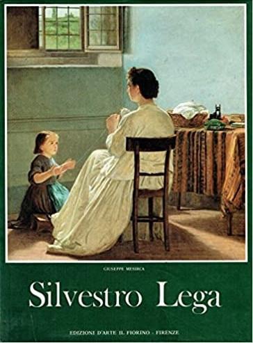 Silvestro Lega - Giuseppe Mesirca - copertina