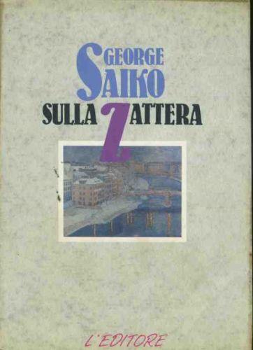 Sulla Zattera - George Saiko - copertina