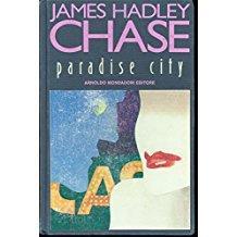 Paradise City - James Hadley Chase - copertina