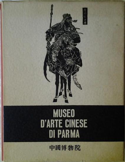 Museo D'Arte Cinese Di Parma - Giuseppe Toscano - copertina