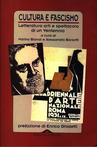 CULTURA E FASCISMO. Letteratura, arti e spettacolo di un Ventennio - copertina