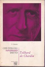 Che cosa ha veramente detto Teilhard de Chardin