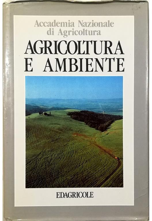 Agricoltura e ambiente - Libro Usato - Edagricole - | IBS