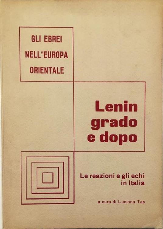 Leningrado e dopo Le reazioni e gli echi in Italia - copertina