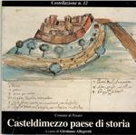 Casteldimezzo Paese Di Storia