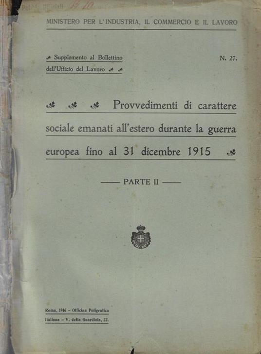 Provvedimenti di carattere sociale emanati all'estero durante la guerra europea fino al 31 dicembre 1915 Parte II - copertina