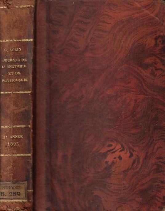 Journal de L'Anatomie et de la Physiologie normales et pathologiques de l'homme et des animaux Anno 1895 - copertina