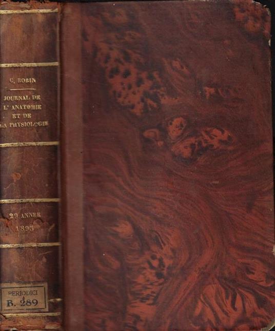 Journal de L'Anatomie et de la Physiologie normales et pathologiques de l'homme et des animaux Anno 1893 - copertina