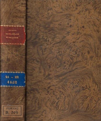 Journal de Pharmacie et de Chimie  Tomo XXI-XXII Anno 1852 - copertina