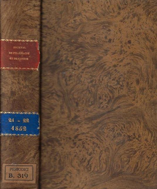 Journal de Pharmacie et de Chimie  Tomo XXI-XXII Anno 1852 - copertina