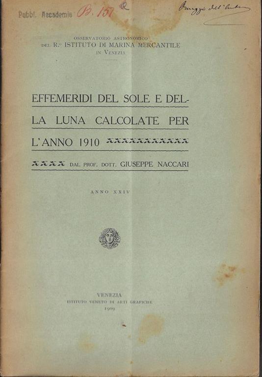 Effemeridi del sole e della luna calcolate per l'anno 1910 - Giuseppe Naccari - copertina