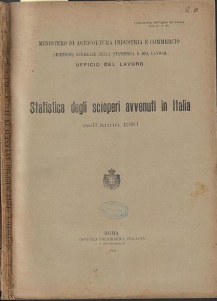 Statistica degli scioperi avvenuti in Italia nell'anno 1910 - copertina