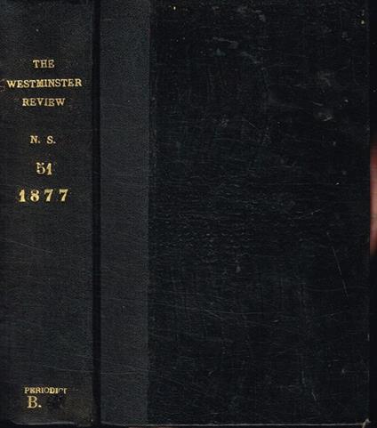 The Westminster review. Vol.LI, new series, january and april 1877 - copertina
