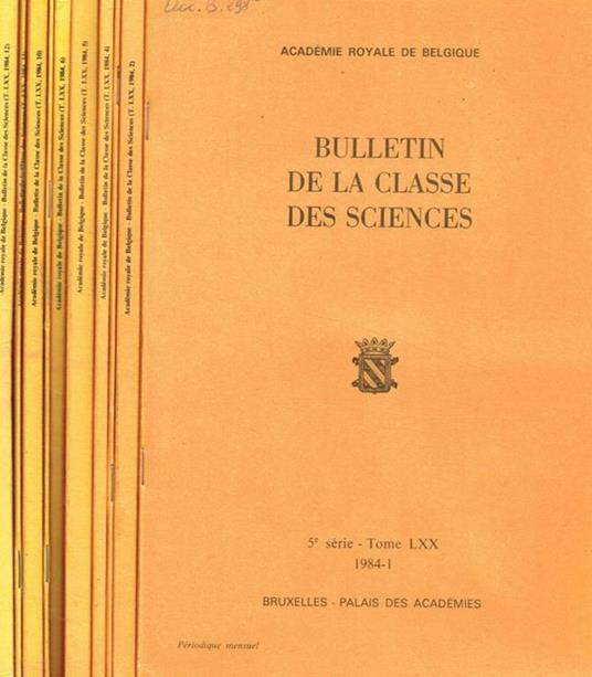Academie royale de belgique. Bulletin de la classe des sciences. 5 serie, tome LXX, 1984 - copertina