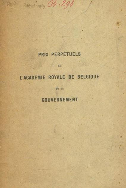 Prix perpetuels de l'academie royale de belgique et du gouvernement - copertina
