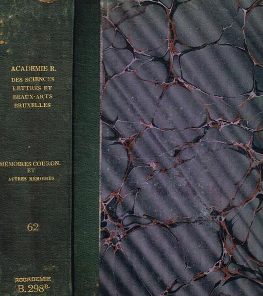 Memoires couronnes et autres memoires publies par l'academie royale. Tome LXII, mars 1902 janvier 1903 - copertina