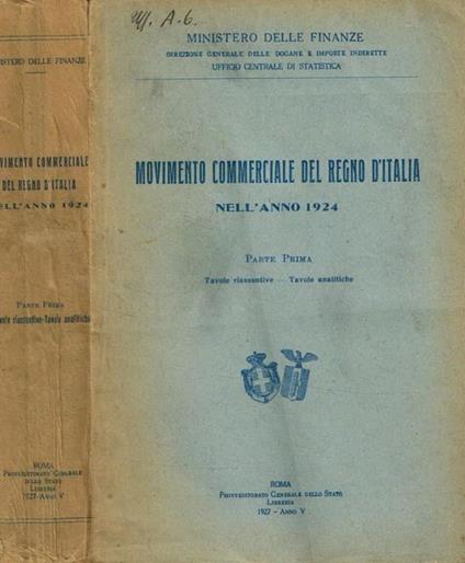 Movimento commerciale del regno d'italia nell'anno 1924, parte prima - copertina