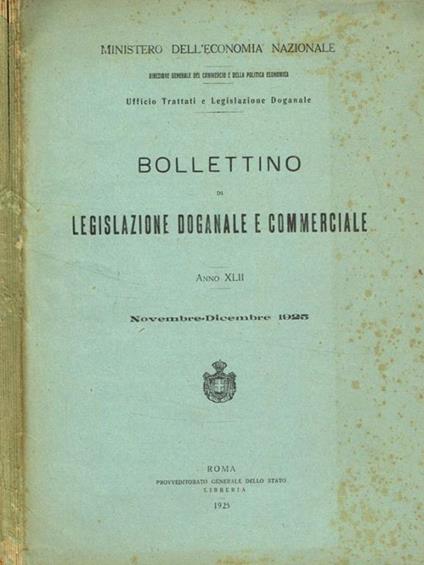 Bollettino di legislazione doganale e commerciale anno XLII, novembre-dicembre 1925 - copertina