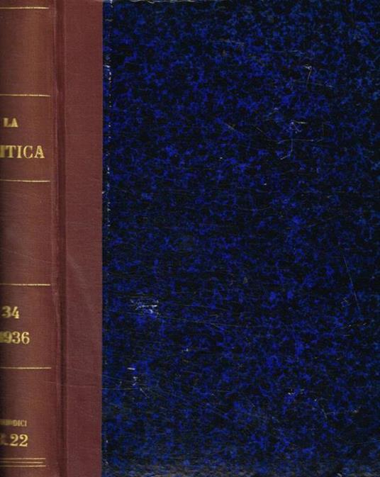 La critica. Rivista di letteratura, storia e filosofia. Volume XXXIV, terza serie, 1936 - copertina