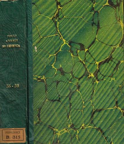 Annali di chimica applicata alla medicina. Vol.LVIII, LIX, serie 3, anno 1874 - Giovanni Poli - copertina