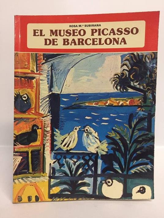 El Museo Picasso de Barcelona - copertina