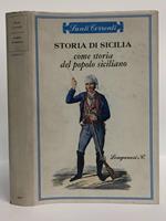 Storia Di Sicilia. Come Storia Del Popolo Siciliano