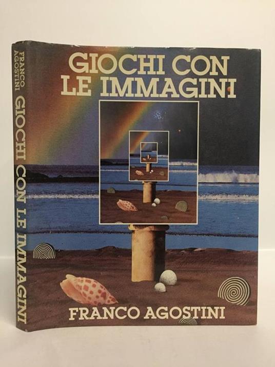 Giochi con le immagini - Franco Agostini - copertina