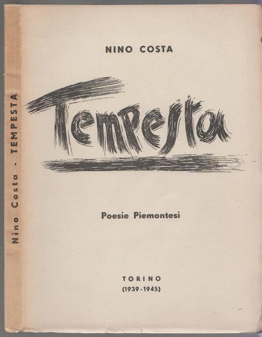 Tempesta. Poesie piemontesi. Torino (1939-1945) - Nino Costa - copertina