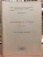 METTERNICH E L'ITALIA NEL 1846. Saggio di storia diplomatica