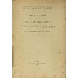 Lo stato giuridico della gente dell'aria. Diritto internazionale ed interno - Amedeo Giannini - copertina