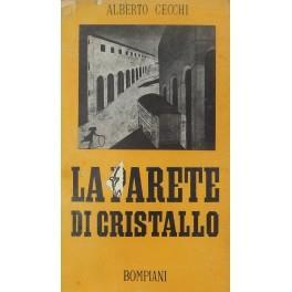 La parete di cristallo. Scritti teatrali a cura di Enrico Falqui - Alberto Cecchi - copertina