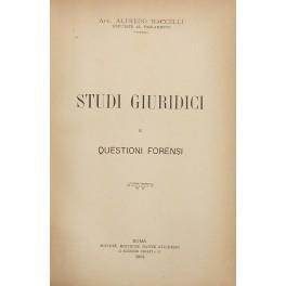 Studi giuridici e questioni forensi - Alfredo Baccelli - copertina