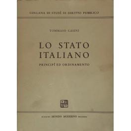 Lo stato italiano. Principi ed ordinamento - Tommaso Casini - copertina