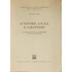 Autonomia locale e garantismo. La separazione delle competenze tra Stato e regione