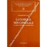 La famiglia non coniugale. Gli orientamenti della giurisprudenza