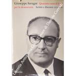 Quaranta anni di lotta per la democrazia. Scritti e discorsi 1925-1965. A cura di Luigi Preti e Italo De Feo