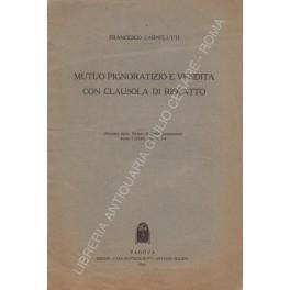 Mutuo pignoratizio e vendita con clausola di riscatto - Francesco Carnelutti - copertina