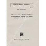 Ordinamento, natura e funzioni delle Unioni internazionali per la protezione della proprietà industriale, letteraria ed artistica