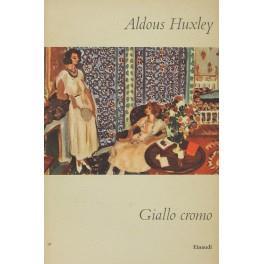 Giallo cromo - Aldous Huxley - copertina