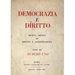 Democrazia e diritto. Rivista Critica di Diritto e Giurisprudenza - Anno III