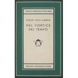 Nel vortice del tempo - Robert Penn Warren - copertina