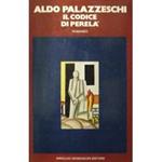 Il codice di Perelà. Introduzione di Luciano De Maria