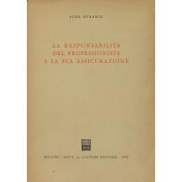 La responsabilità del professionista e la sua assicurazione - Aldo Durante - copertina