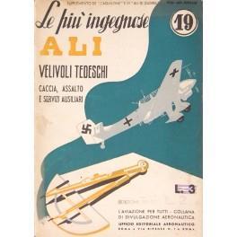 Le più ingegnose Ali. Velivoli tedeschi. Caccia, assalto e servizi ausiliari. Supplemento de L'Aquilone e di Ali di guerra - Anonimo - copertina