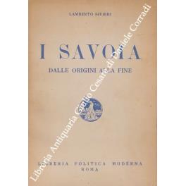 I Savoia dalle origini alla fine - copertina