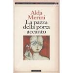 La pazza della porta accanto. A cura di Giorgio Spaini e Chicca Gagliardo